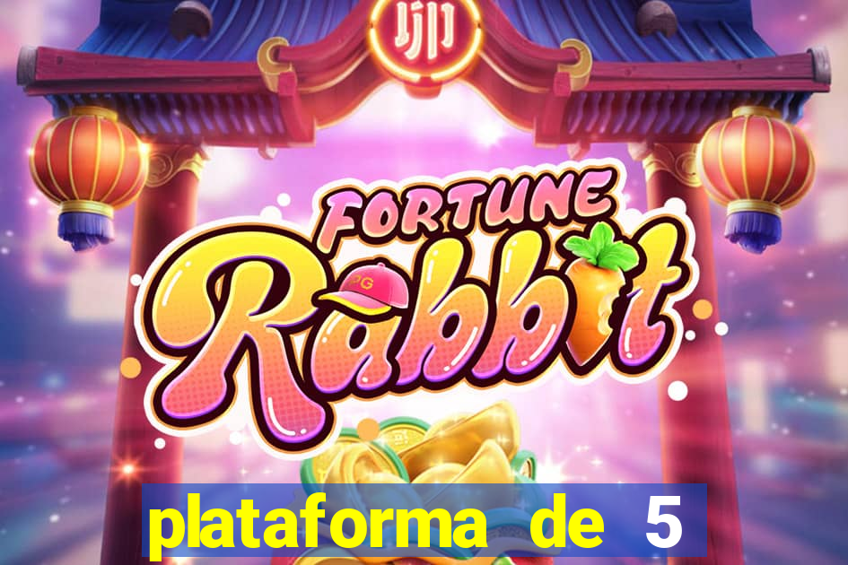 plataforma de 5 reais jogo do tigre